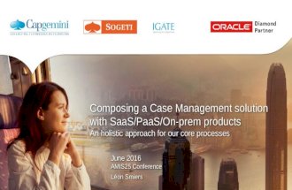 Composing a case management solution with SaaS, PaaS, On-premise products