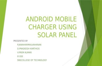 Android mobile charger using solar panel