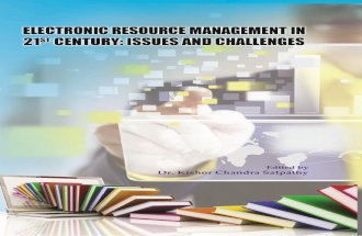 Electronic Resource Management in 21st Century: Issues & Challenges