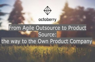 From outsource to productsource!