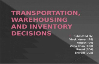 transportation, warehousing and inventory decisions
