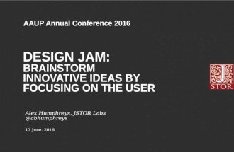 Design Jam: Brainstorm Innovative Ideas by Focusing on the User - AAUP 2016