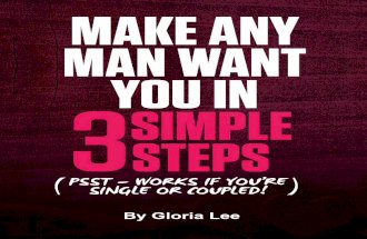 Make Any Man Want You In 3 Simple Steps!