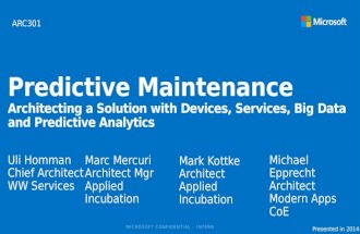 Predictive maintenance - Architecting a Solution with Devices, Services, Big Data and Predictive Analytics
