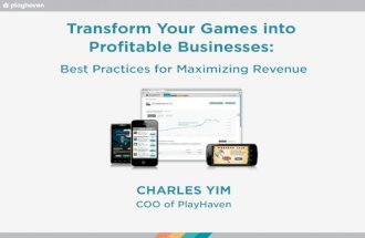 Transform Your Games into Profitable Business: Best Practices for Maximizing Revenue