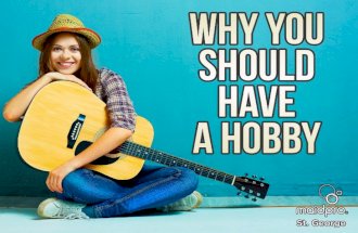 Why You Should Have A Hobby
