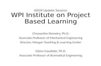 WPI Institute on Project Based Learning - Glenn Gaudette and Chrys Demetry