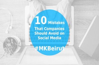 10 mistakes brands should avoid on Social Media #mkbeirut