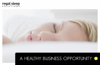 Regal Sleep Solutions - A Healthy Business Oppertunity