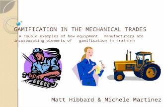 Gamification in the mechanical trades
