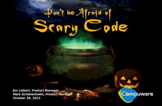 Don't be Afraid of Scary Code Webcast