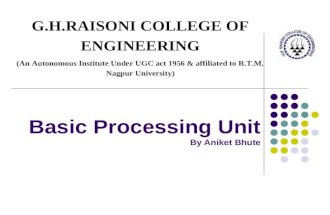Basic processing unit by aniket bhute