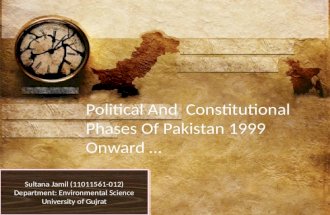 Political And  Constitutional Phases Of Pakistan 1999 Onward