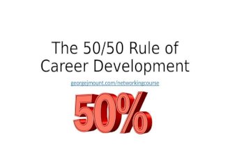 The 50/50 Rule of Career Development