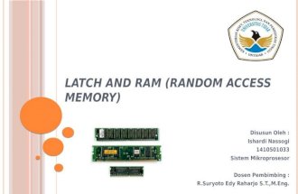 Latch and ram (random access memory)