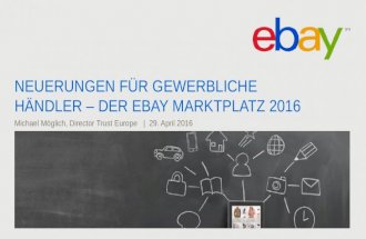Neuerungen für gewerbliche Händler – der eBay Marktplatz 2016 (e-CommerceDay 2016)