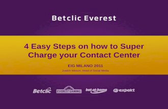 4 Easy Steps on how to Super Charge your Contact Center, EiG 2011 Milano Keynote