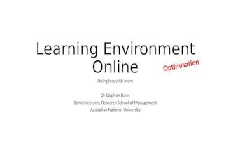 Learning environment optimisation: Doing less with more for better outcomes