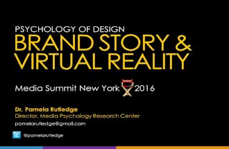Psychology of Design: Brand Story & Virtual Reality - Media Summit 2016