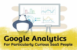 Google Analytics for Particularly Curious SaaS People