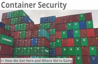 Container Security: How We Got Here and Where We're Going