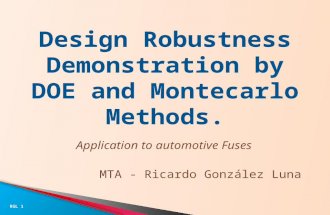 Design robustness demonstration by DOE and Monte Carlo Simulation