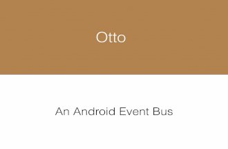 Otto - An Android Event Bus
