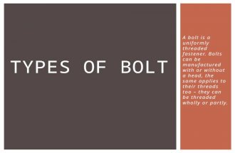 Types of bolt