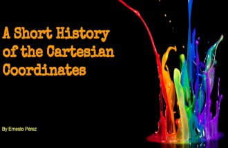 A Short History of the Cartesian Coordinates