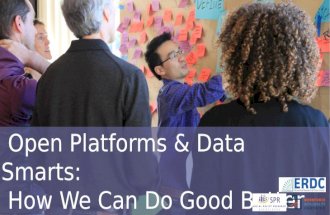 Open Platforms & Data Smarts: How We Can Do Good Better
