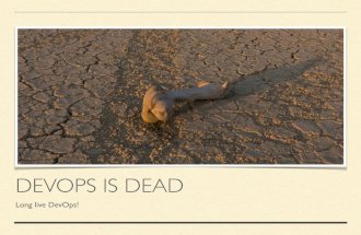 Devops is Dead