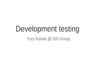 Development testing