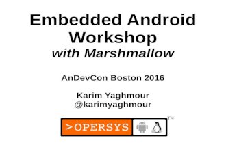 Embedded Android Workshop with Marshmallow