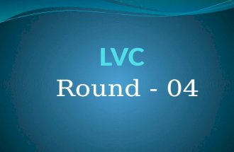 Lvc round-4