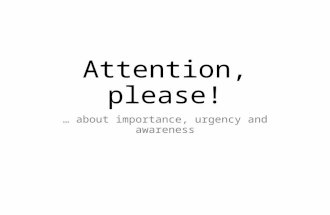 Attention, please!