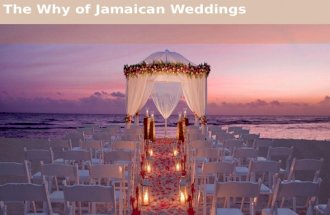 The why of jamaican weddings