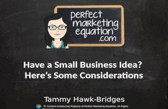 Have a Small Business Idea? Here are the Considerations!