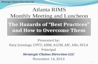 ATLANTA RIMS Nov 2013 - Hazards of Best Practices and How to Avoid Them