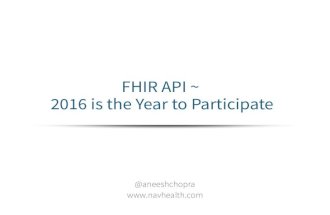Aneesh Chopra - HealthCa.mp/dev Keynote. 2016: the Year to participate in the FHIR API Community