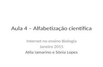 Alfabetização Científica - Internet no ensino Biologia - Aula 4