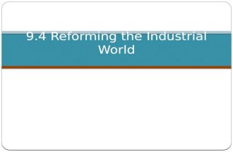 9.4 reforming the industrial world