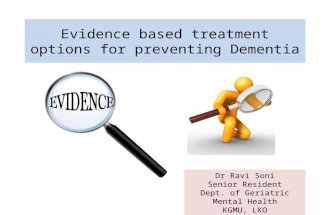Evidence based treatment approaches for prevention of dementia
