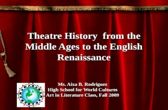 Theatre History from the Middle Ages to the English Renaissance