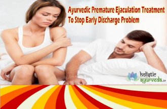 Ayurvedic Premature Ejaculation Treatment To Stop Early Discharge Problem