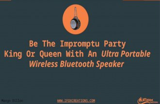 Be The Impromptu Party King Or Queen With An Ultra Portable Wireless Bluetooth Speaker