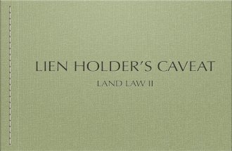 Lien Holder's Caveat