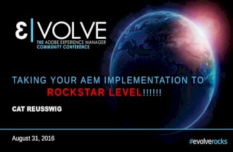 EVOLVE16 | Keynote | Cat Reusswig | Taking Your AEM Implementation to The ROCKSTAR level!
