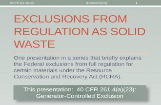 40 cfr 261.4(a)(23) Generator Controlled Exclusion