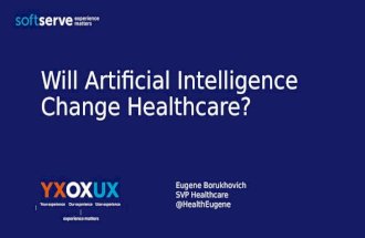 Will Artificial Intelligence Change Healthcare?