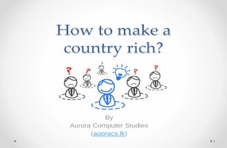 How to make a country rich?